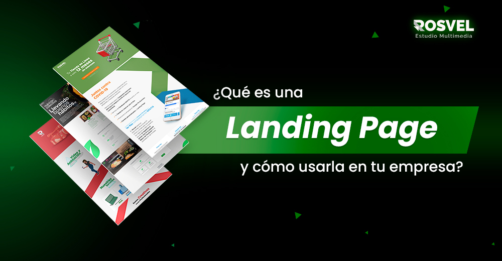 ¿Qué es una Landing Page y cómo usarla en tu estrategia de marketing?