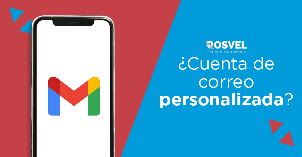 ¿Qué es una cuenta de correo personalizada?
