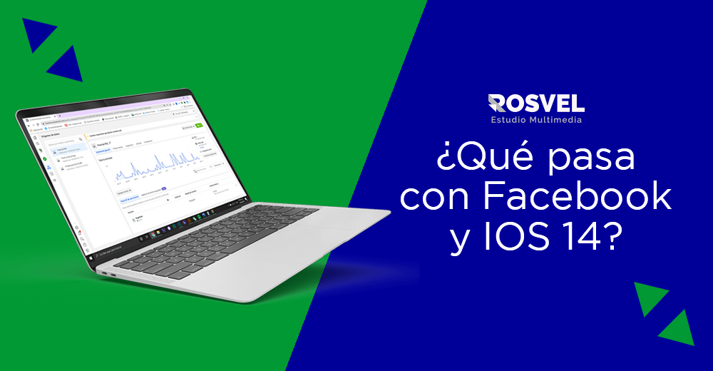 Facebook y IOS 14 ¿Qué pasa entre ellos?