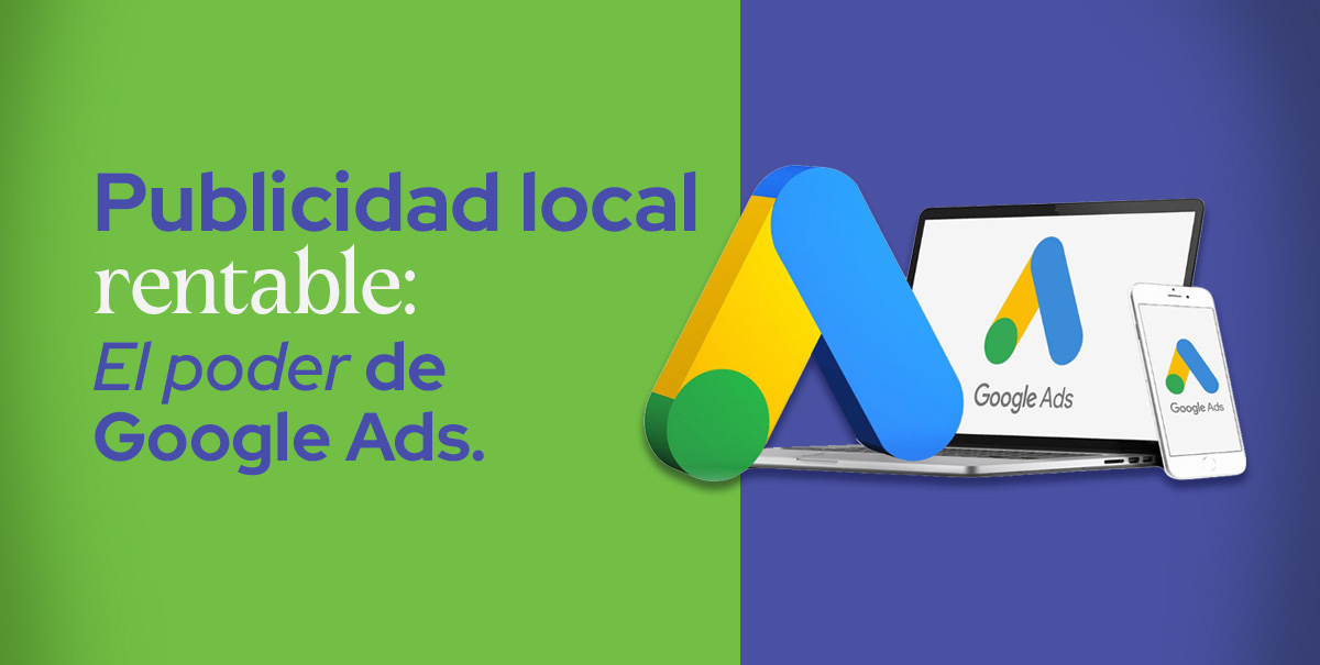 Publicidad local rentable: El poder de Google Ads para dominar tu ciudad 9 Publicidad local rentable: El poder de Google Ads para dominar tu ciudad