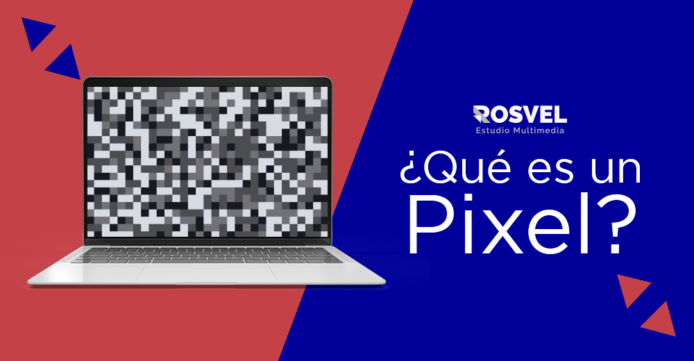 ¿Qué es un píxel?